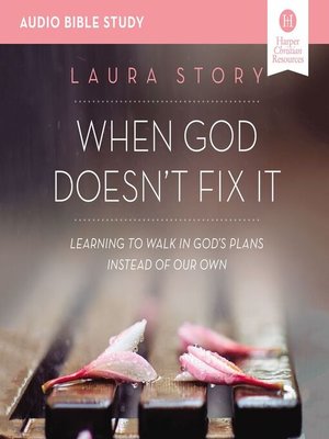 cover image of When God Doesn't Fix It